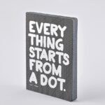Notatnik Graphic L - Everything Starts From A Dot